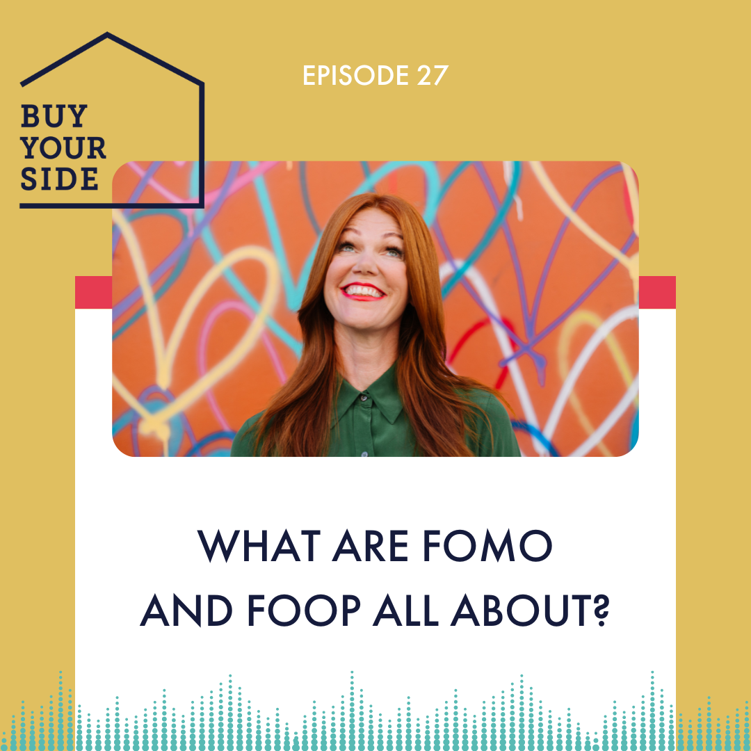 Ep 27. What are FOMO and FOOP all about?