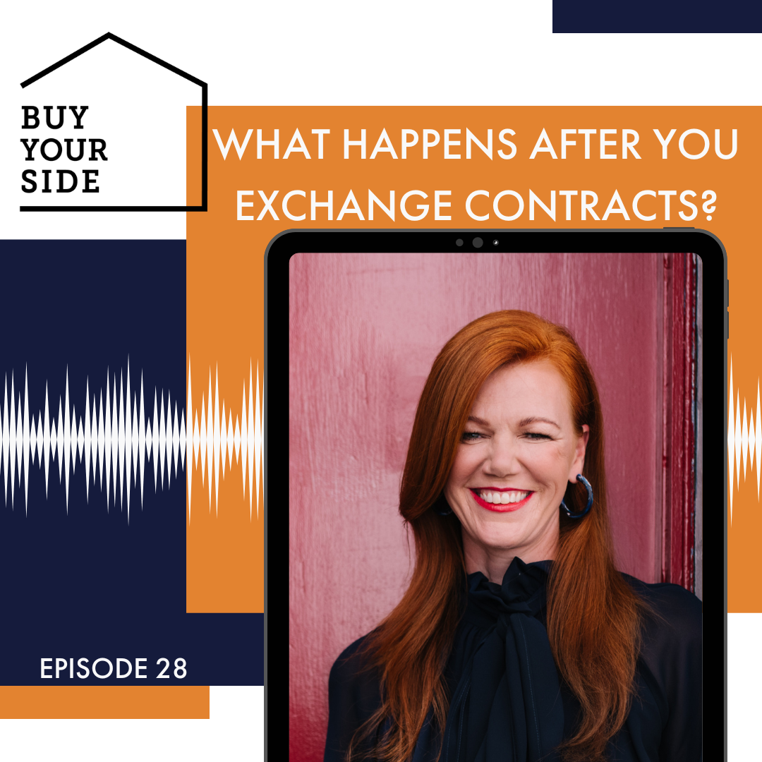 Ep 28. What Happens When You Exchange Contracts?