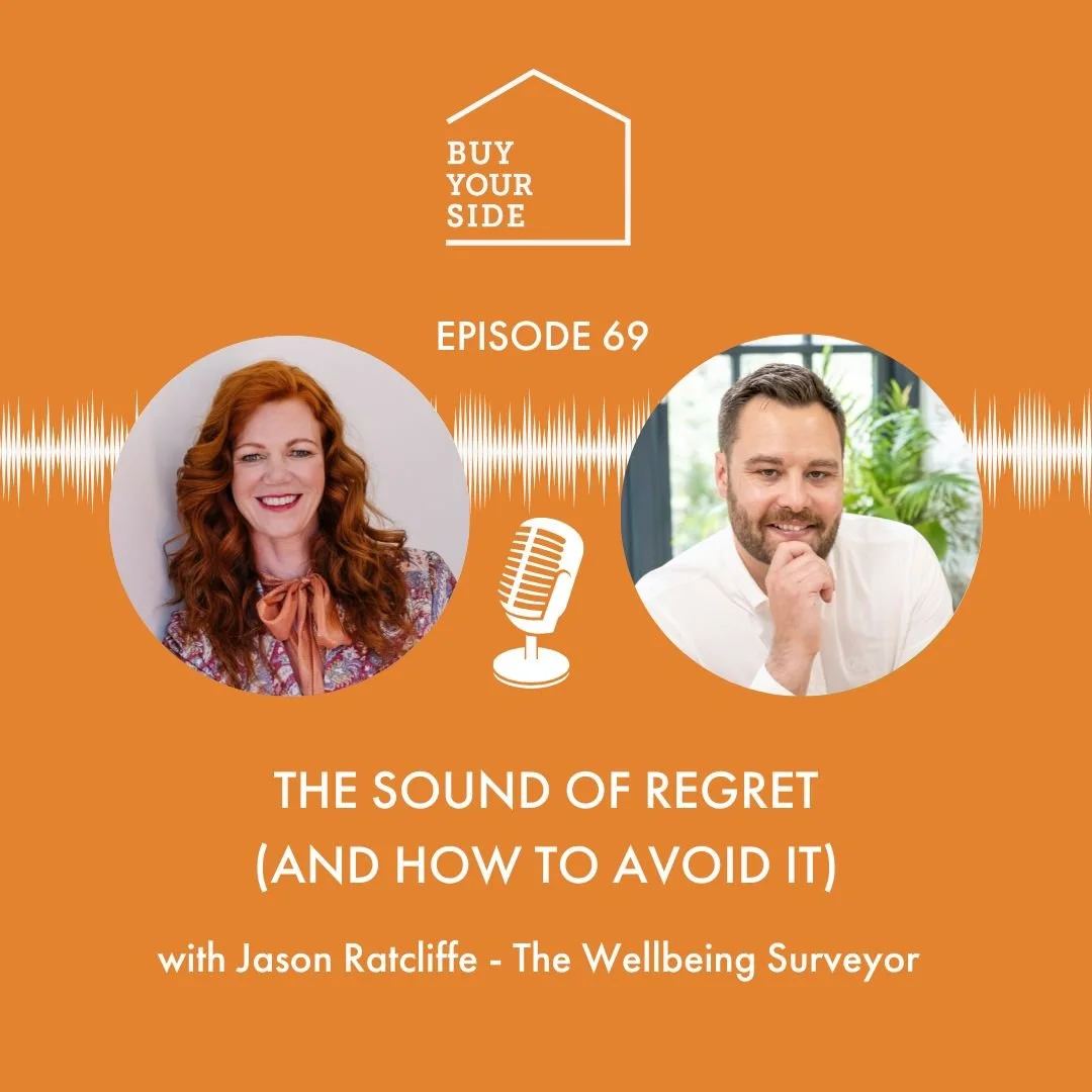 Ep 69. The sound of regret (and how to avoid it)