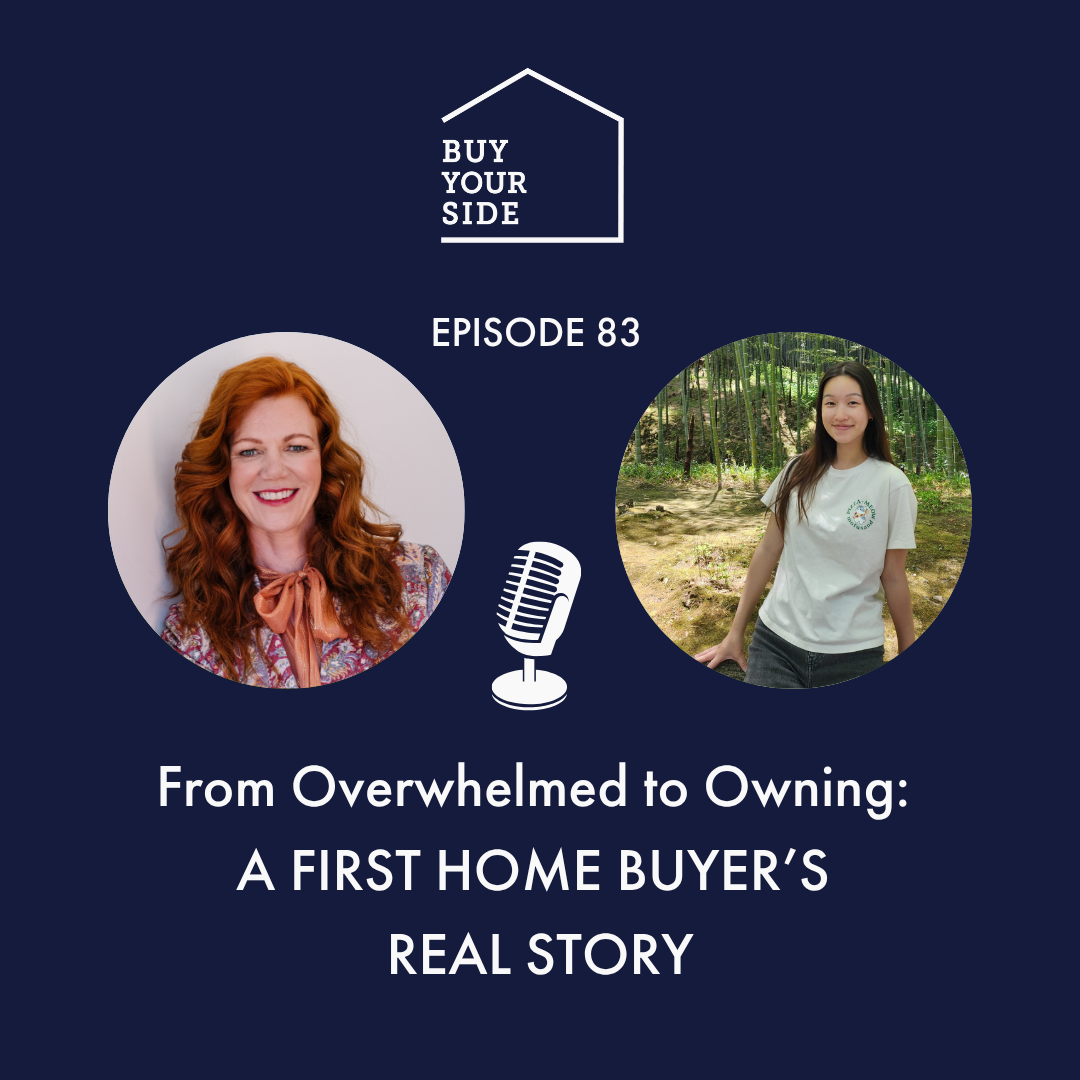 Ep 83. From Overwhelmed to Owning: A First Home Buyer’s Real Story