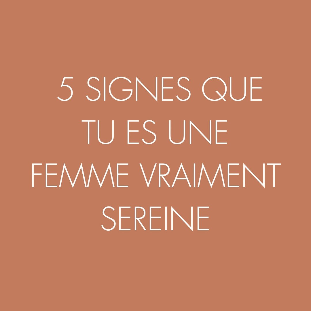 ✨ Les 5 signes que tu es une femme sereine ✨
Si tu veux d&eacute;couvrir comment ta s&eacute;r&eacute;nit&eacute; se manifeste dans ton quotidien, swipe pour voir les 5 signes qui montrent que tu es en paix avec toi-m&ecirc;me et avec ce qui t&rsquo;