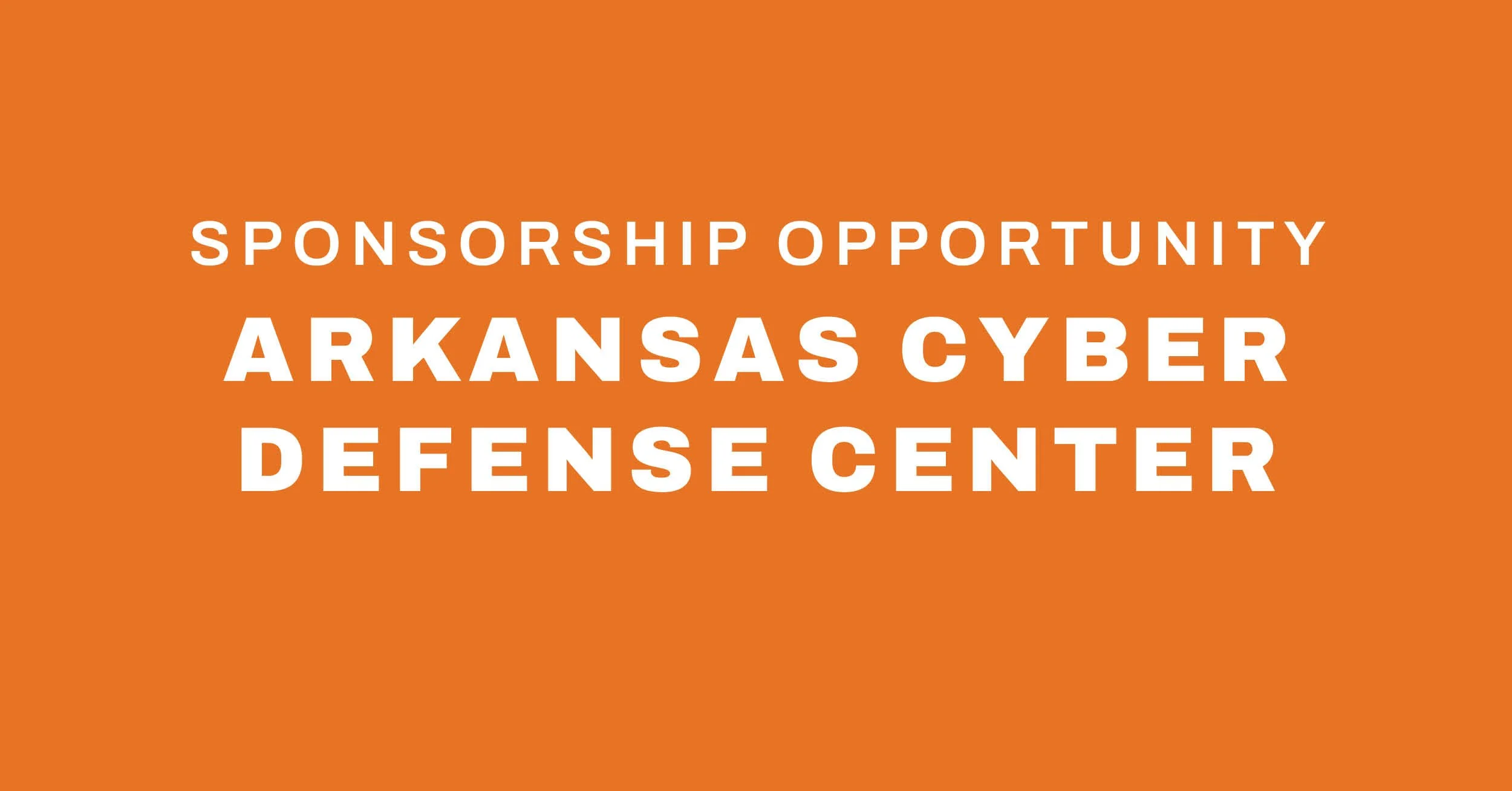 Sponsorship Opportunity: AR CYBER DEFENSE CENTER