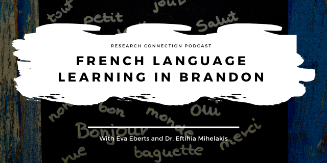 ep17 - French Language Learning in Brandon, Manitoba