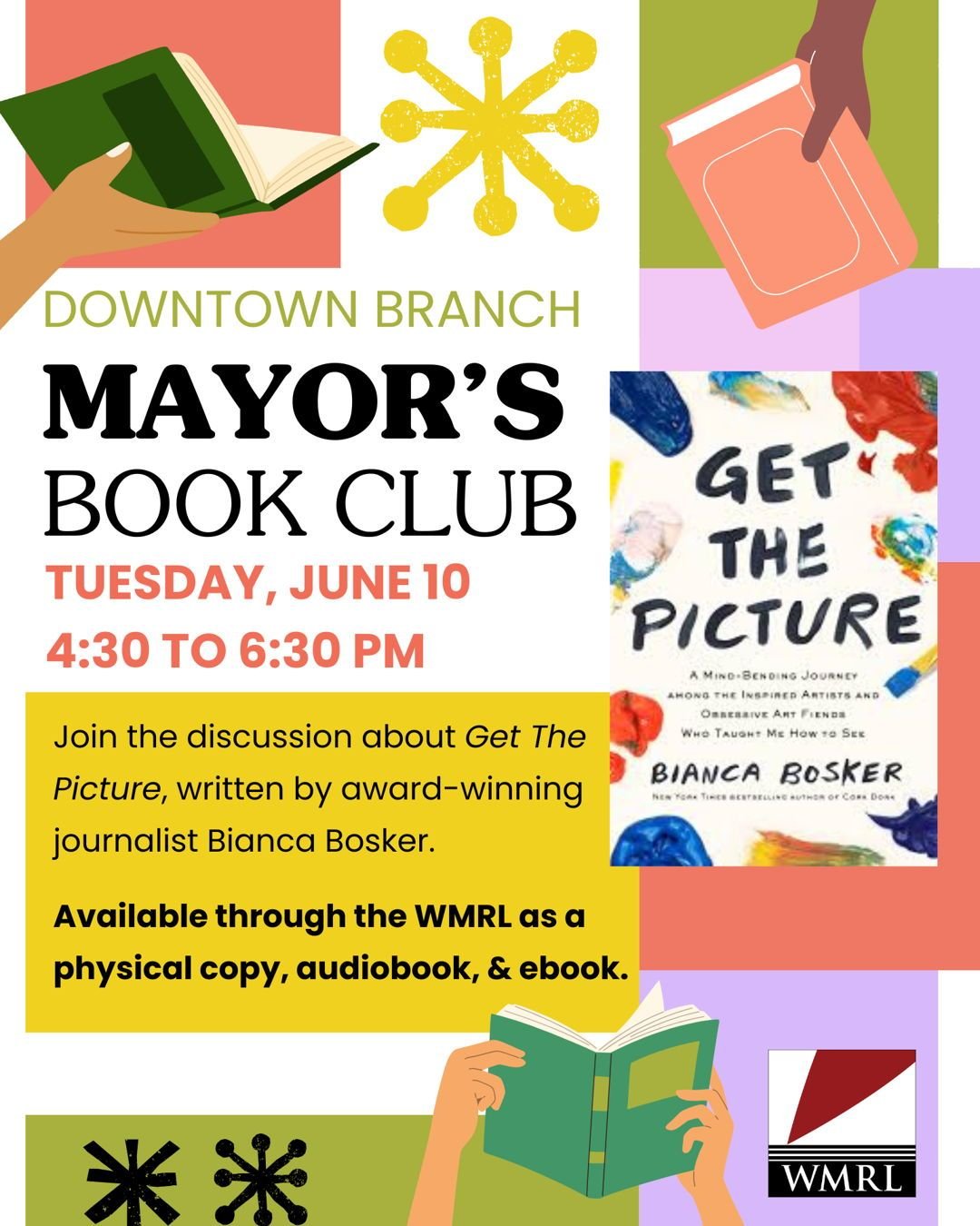 Join us at the downtown Brandon WMRL branch on Tuesday, June 10th at 4:30 PM for the Mayor's Book Club. Engage with Mayor Jeff Fawcett and fellow community members to discuss &quot;Get the Picture&quot; by Bianca Bosker. Borrow audiobooks, ebooks, an