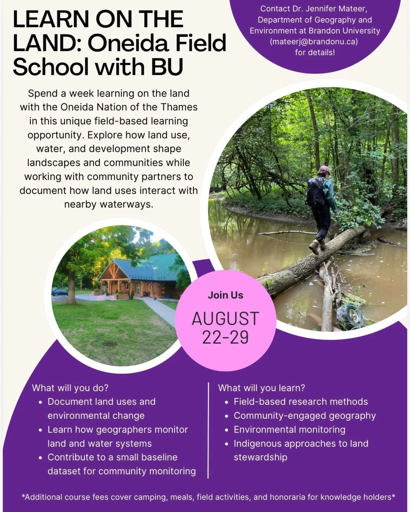 This summer @Jennifer Mateer will be offering a course called &ldquo;Learn on the Land: Oneida Field School with Brandon University.&rdquo; The course includes an online self-paced component followed by a week-long field school (August 22&ndash;29) a