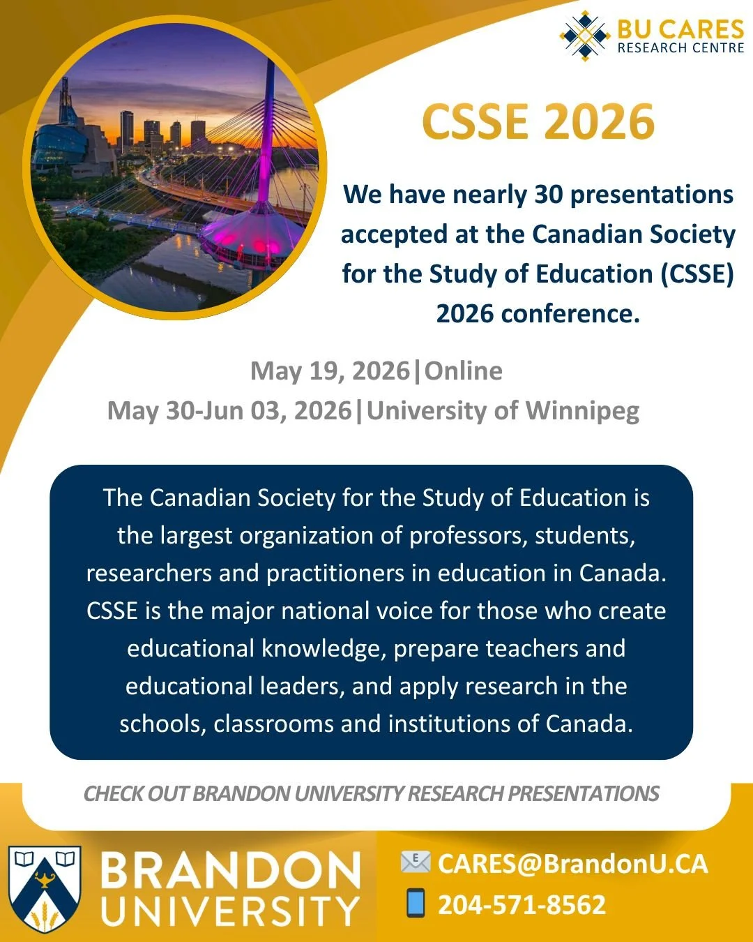 Join @facultyofed_brandonu students and researchers this summer at #CSSE2026 at the University of Winnipeg. The preliminary program is out now on the official conference website, but check out the compiled BU presentations here.

Our @brandonu_resear