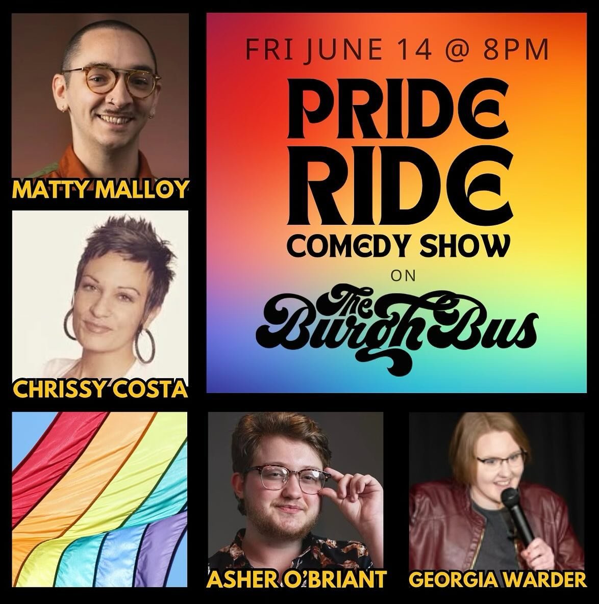 Join us next month for a very special Pride Ride Comedy Show on the 🚌🏳️&zwj;🌈🏳️&zwj;⚧️

Friday, June 14: 8pm

This will be an actual comedy show, with 4 amazing comedians performing! Hop aboard and experience Pittsburgh&rsquo;s ONLY comedy show o