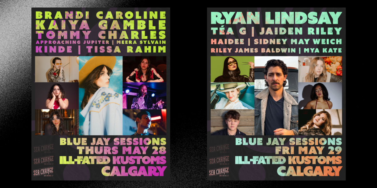 Blue Jay Sessions: Spring Edition YYC (May 28-29)
