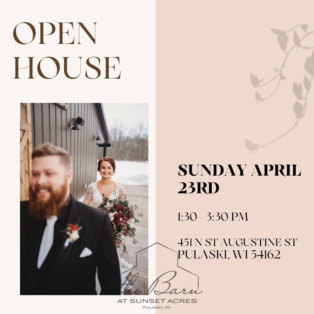 Mark your calendar for our next Open House on Sunday April 23rd! We will be open to the public from 1:30-3:30.

Looking for more information on our venue? Check out our website at www.barnatsunsetacres.com