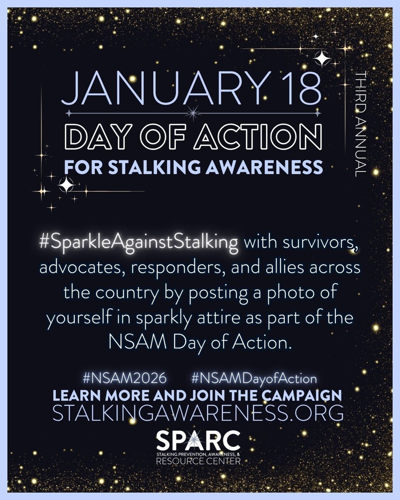January is Stalking Awareness Month, and today we join the NSAM Day of Action to stand with survivors, advocates, and communities across the country for #SparkleAgainstStalking ✨

Stalking is a serious crime that causes real fear and harm, and awaren