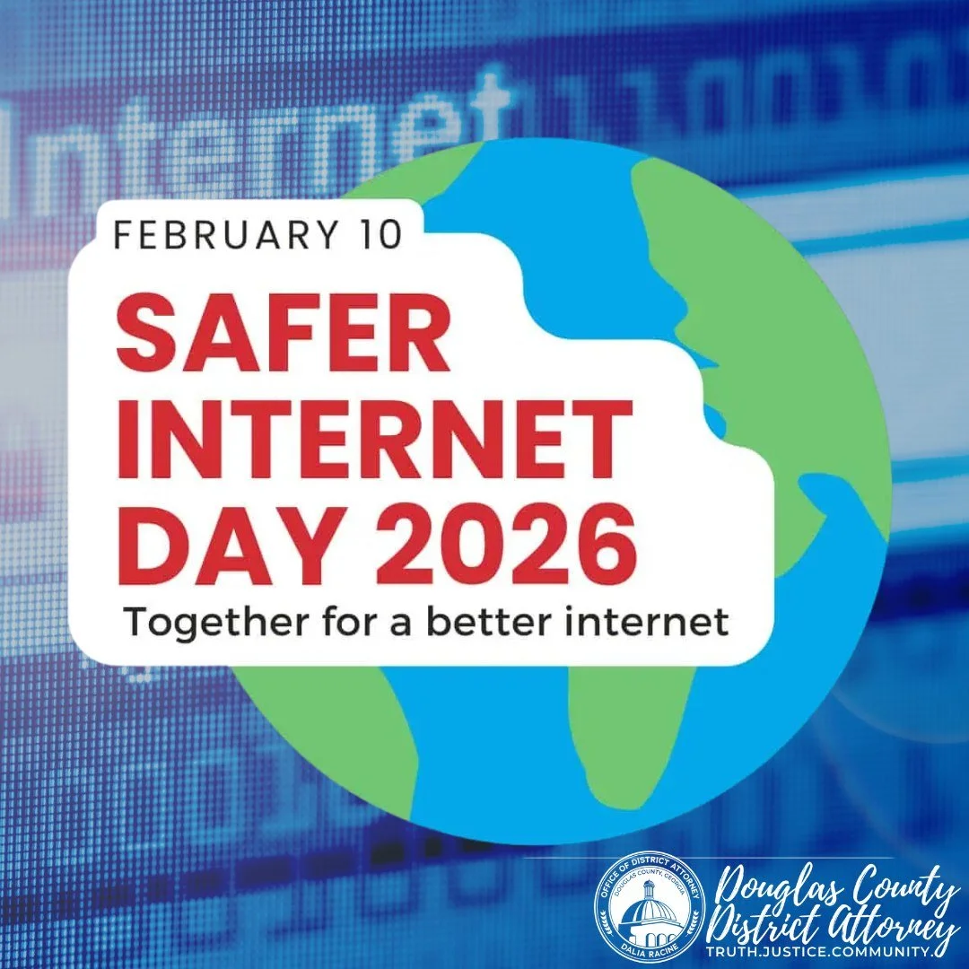 Today is Safer Internet Day.

The internet gives our community incredible opportunities to learn, communicate, and stay connected. It also requires awareness and responsible use, especially for our youth.

The Douglas County District Attorney&rsquo;s