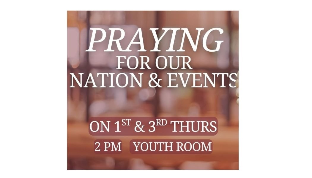 Praying for our Nation & Events