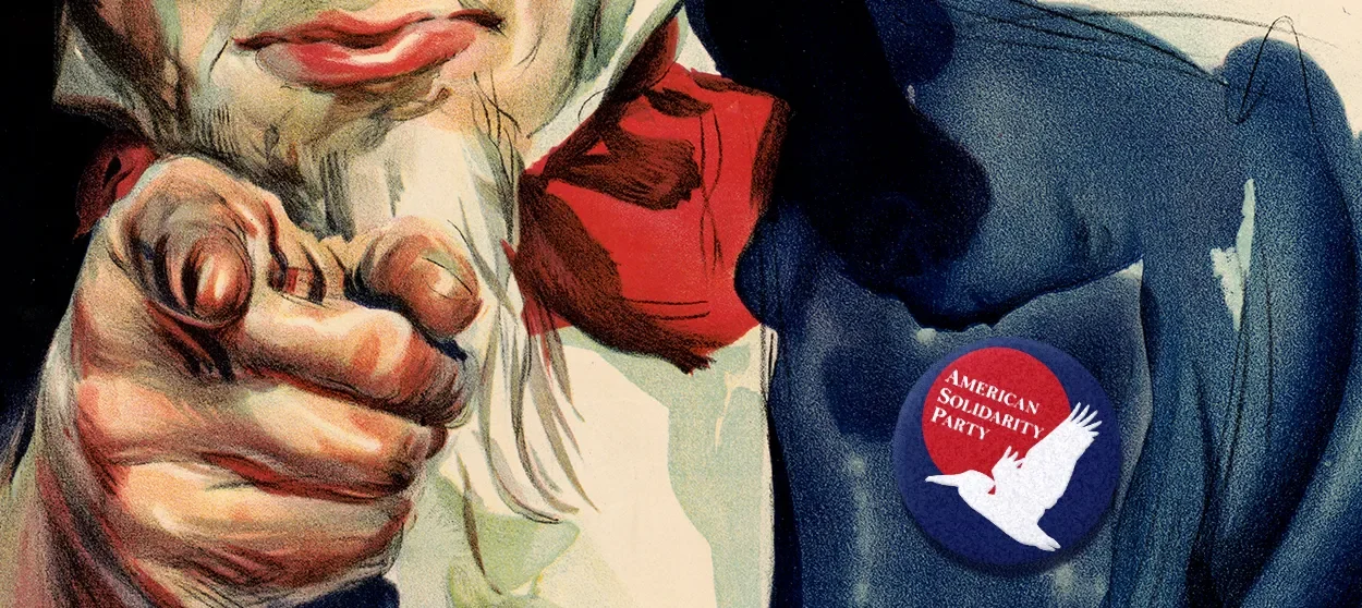 The American Solidarity Party is a third party that actually makes sense