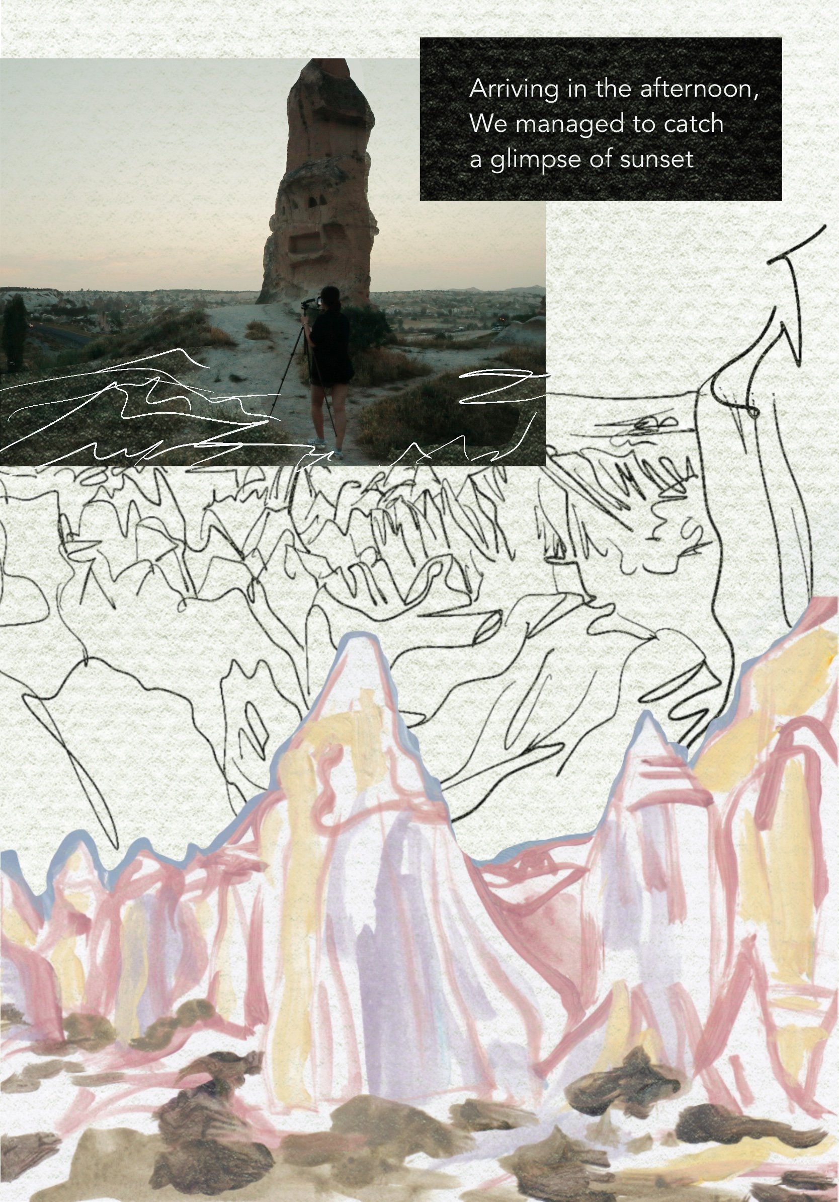 Artist scrapbook page with a high-res scan of cappadocia painting and digital painting. A photograph of the artist taking photo during sunset. The overlaid text reads: 'Arriving in the afternoon, we managed to catch a glimpse of sunset