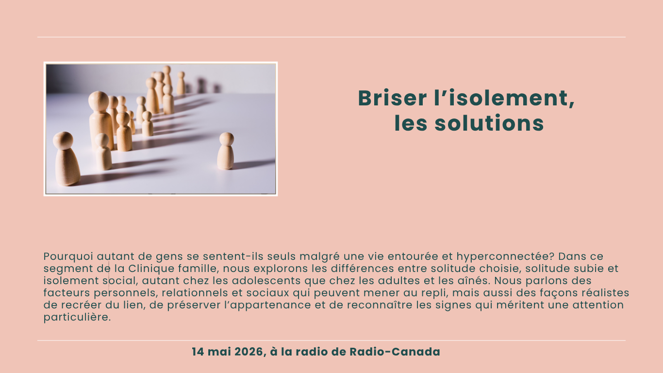 Dans ce segment de la Clinique famille, nous explorons les différences entre solitude choisie, solitude subie et isolement social, autant chez les adolescents que chez les adultes et les aînés. Nous parlons des facteurs personnels, relationnels et so