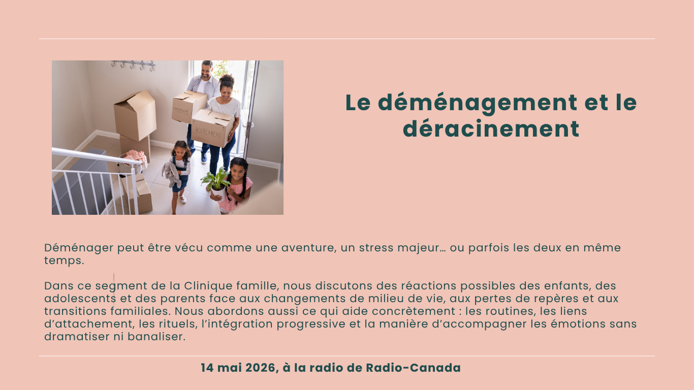 Dans ce segment de la Clinique famille, nous discutons des réactions possibles des enfants, des adolescents et des parents face aux changements de milieu de vie, aux pertes de repères et aux transitions familiales. Nous abordons aussi ce qui aide con