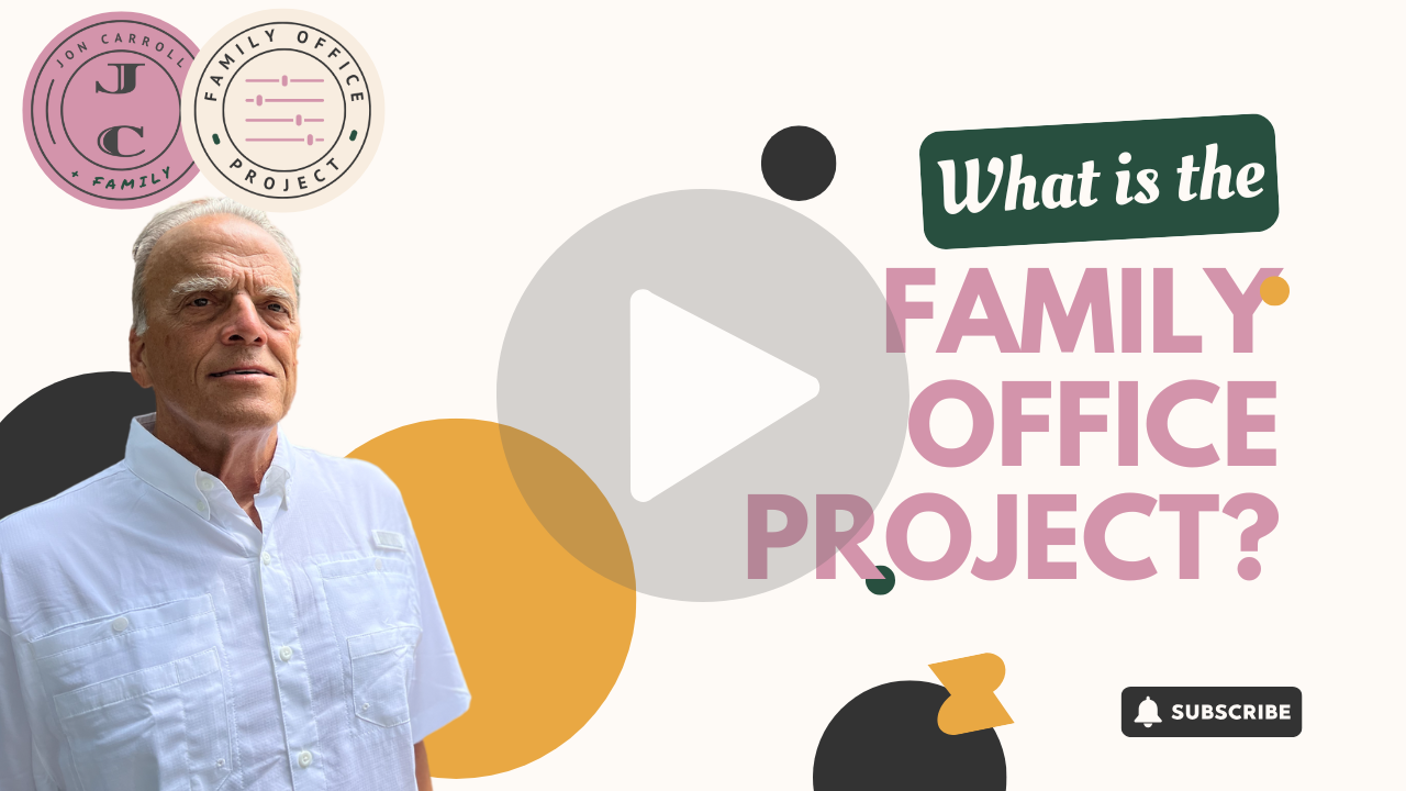 What Is The Family Office Project?