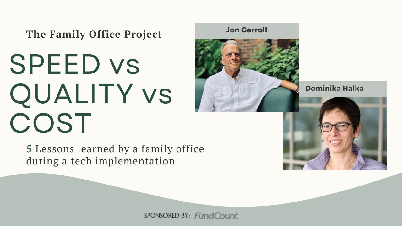 5 Lessons From a Family Office Tech Implementation
