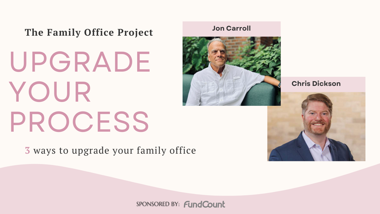3 Ways to Upgrade Your Family Office Without Blowing Up an Implementation