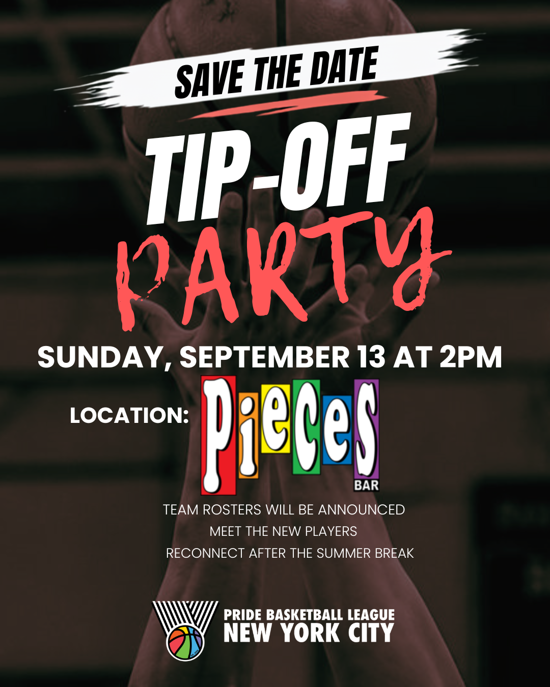 Flyer for the Pride Basketball League NYC Tip-Off Party at Pieces Bar on Sunday, September 13 at 2 PM.
