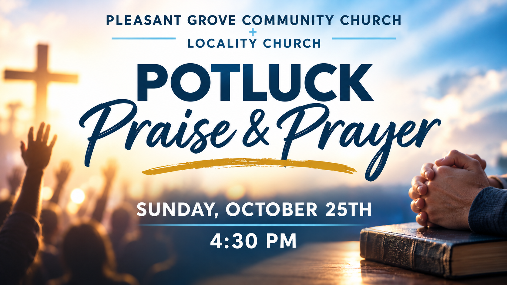 Potluck, Praise, & Prayer 