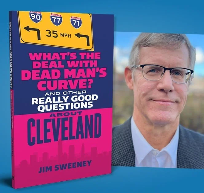 Author Talk: What’s the Deal with Dead Man’s Curve and Other Really Good Questions About Cleveland