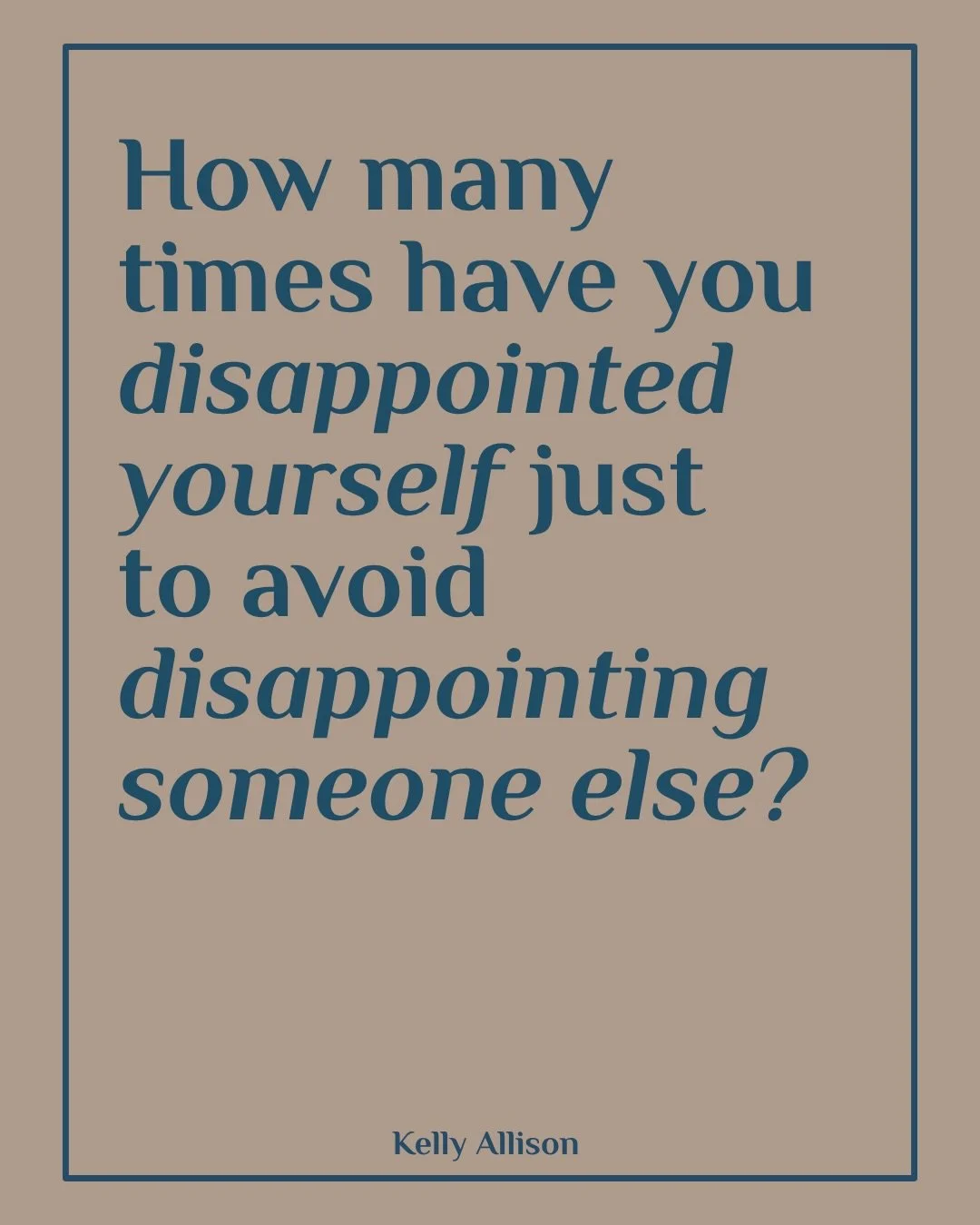 Disappointing someone doesn&rsquo;t always mean you&rsquo;ve made the wrong decision.

Sometimes it simply means you&rsquo;ve stopped making the decision they would have preferred you to make.

For many of us, other people&rsquo;s reactions became a 