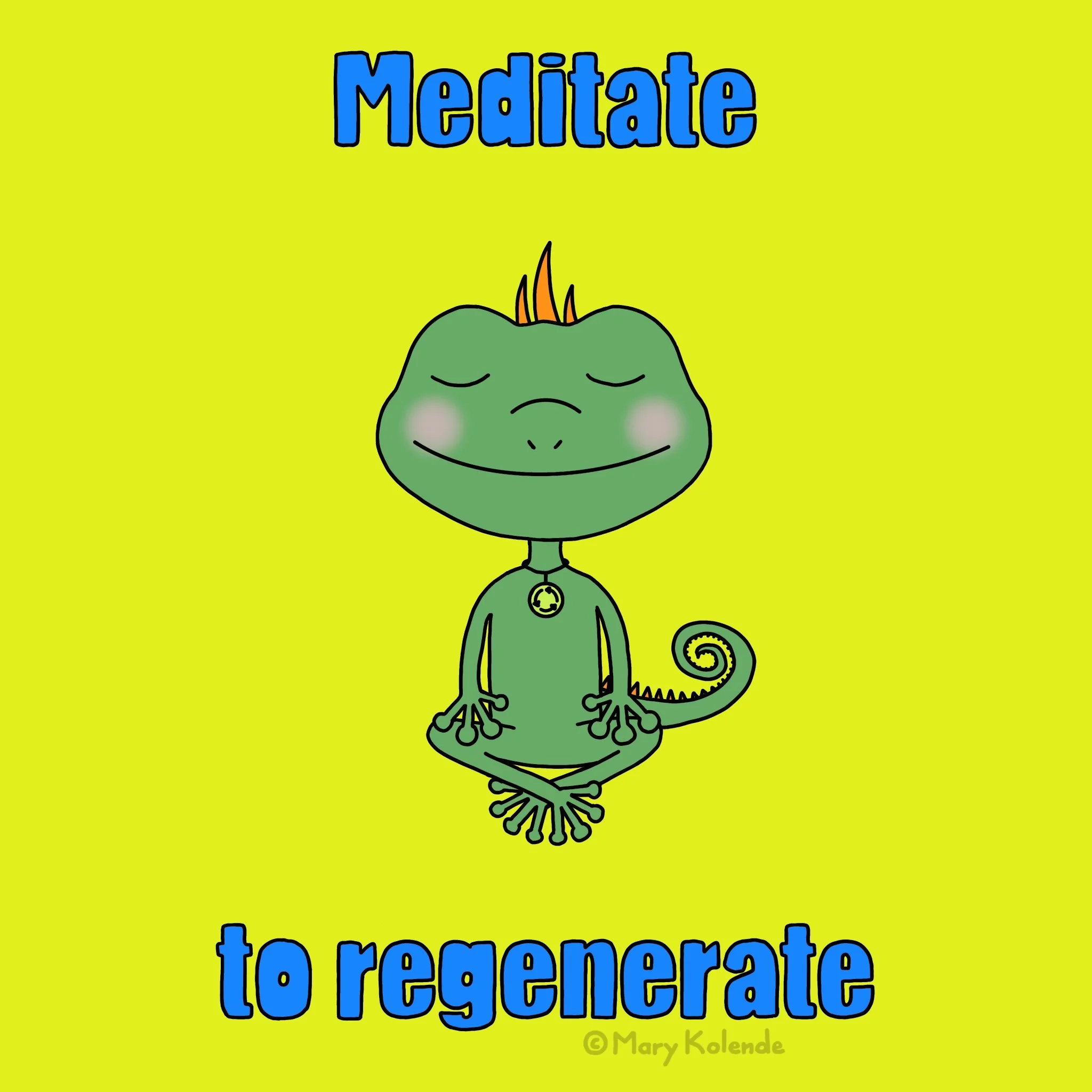 Meditate to regenerate