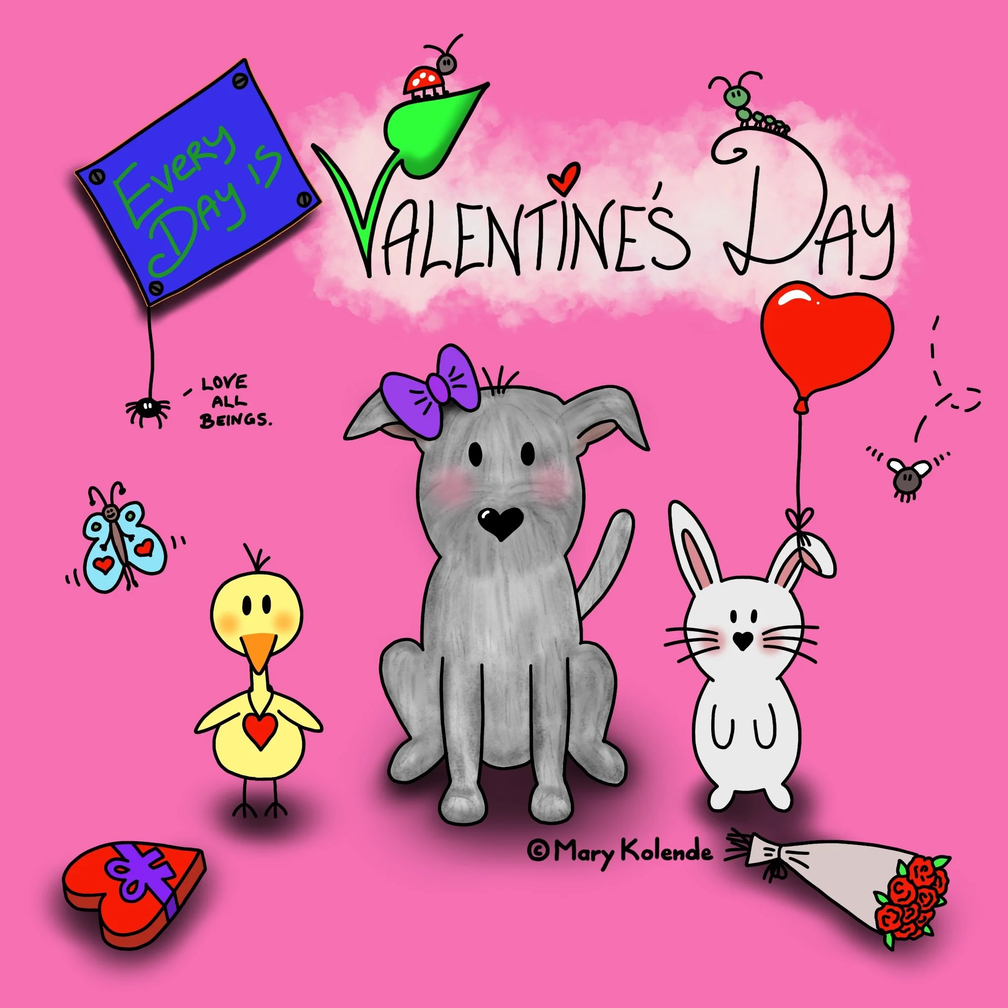 Every Day is Valentine's Day