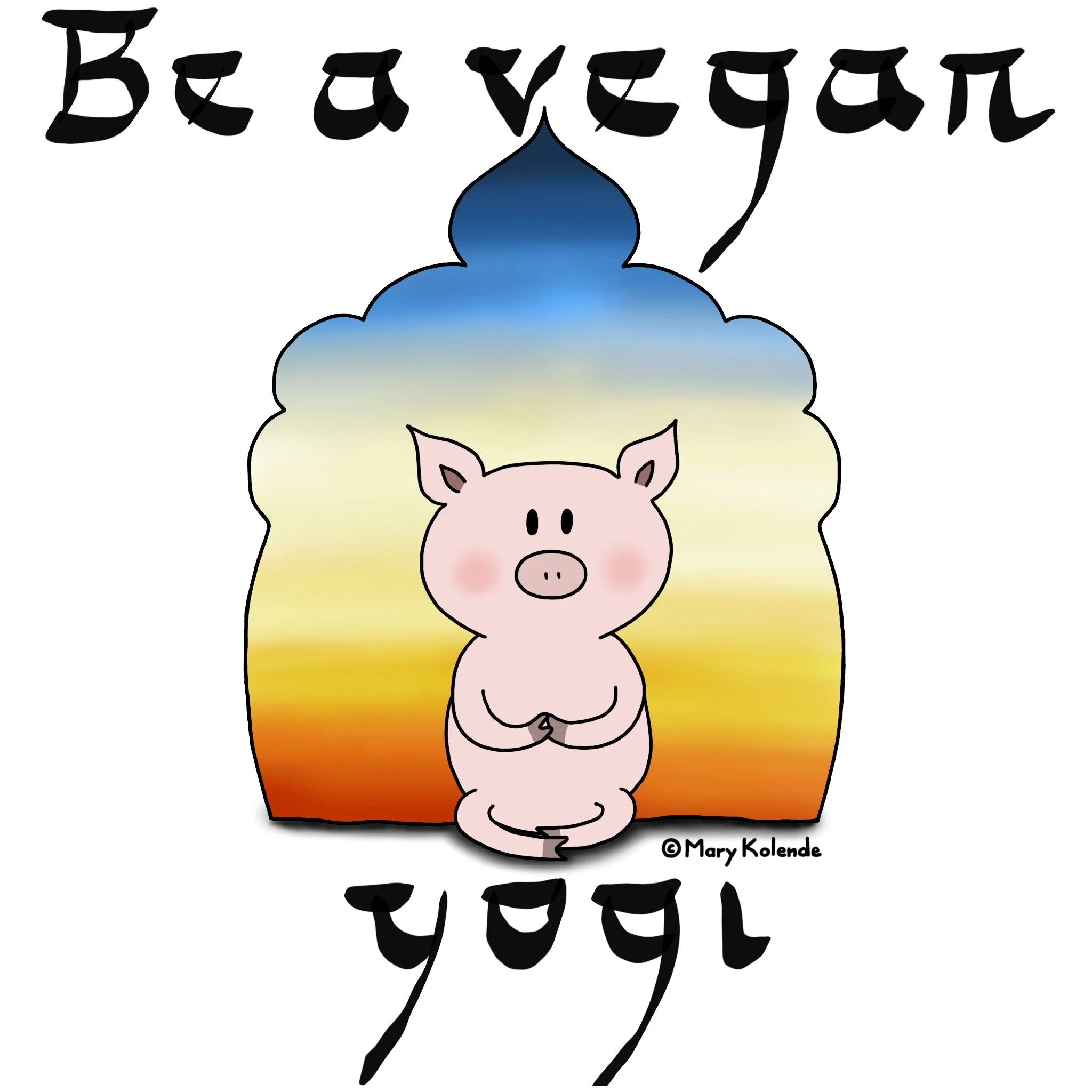 Be a vegan yogi
