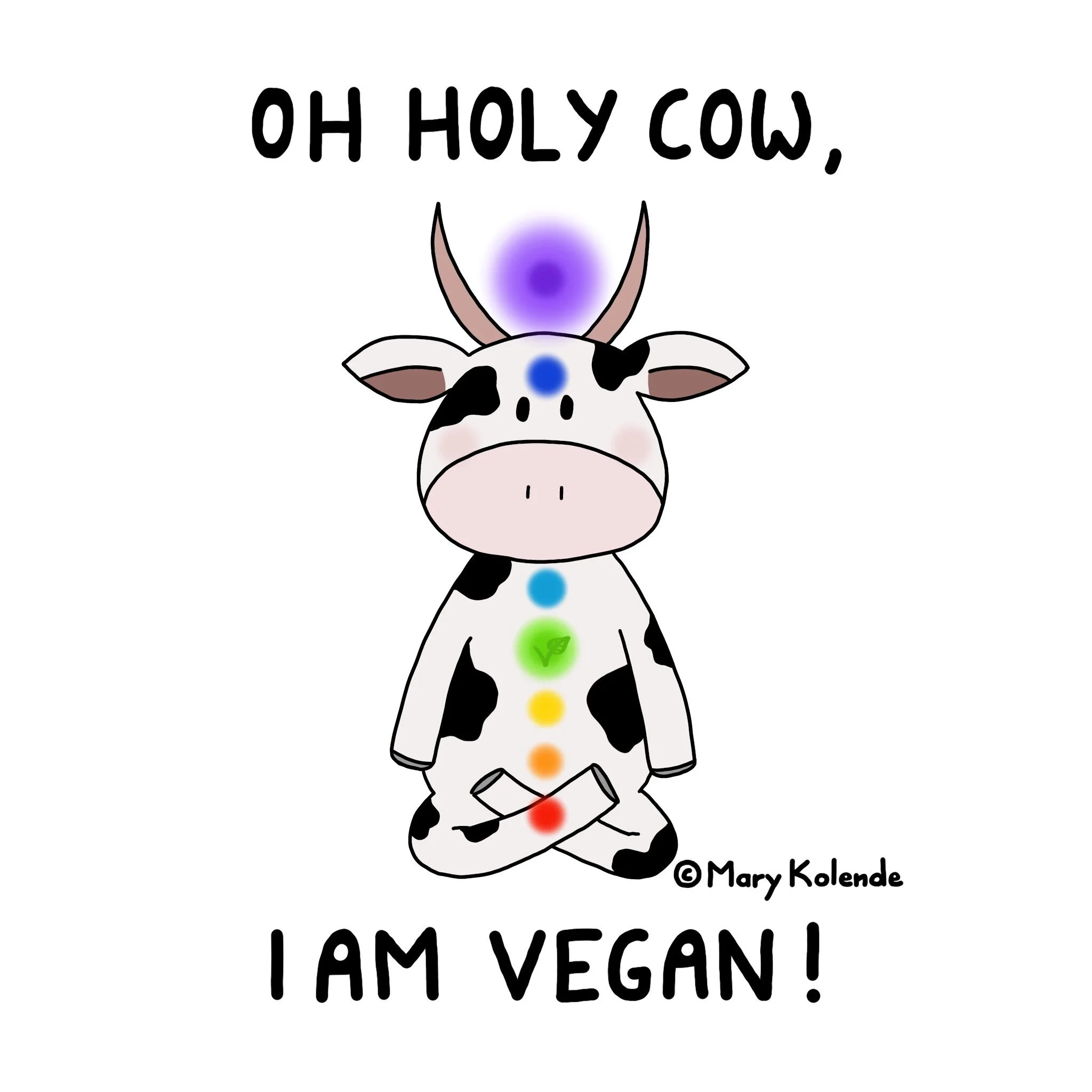 Oh holy cow, I am vegan!