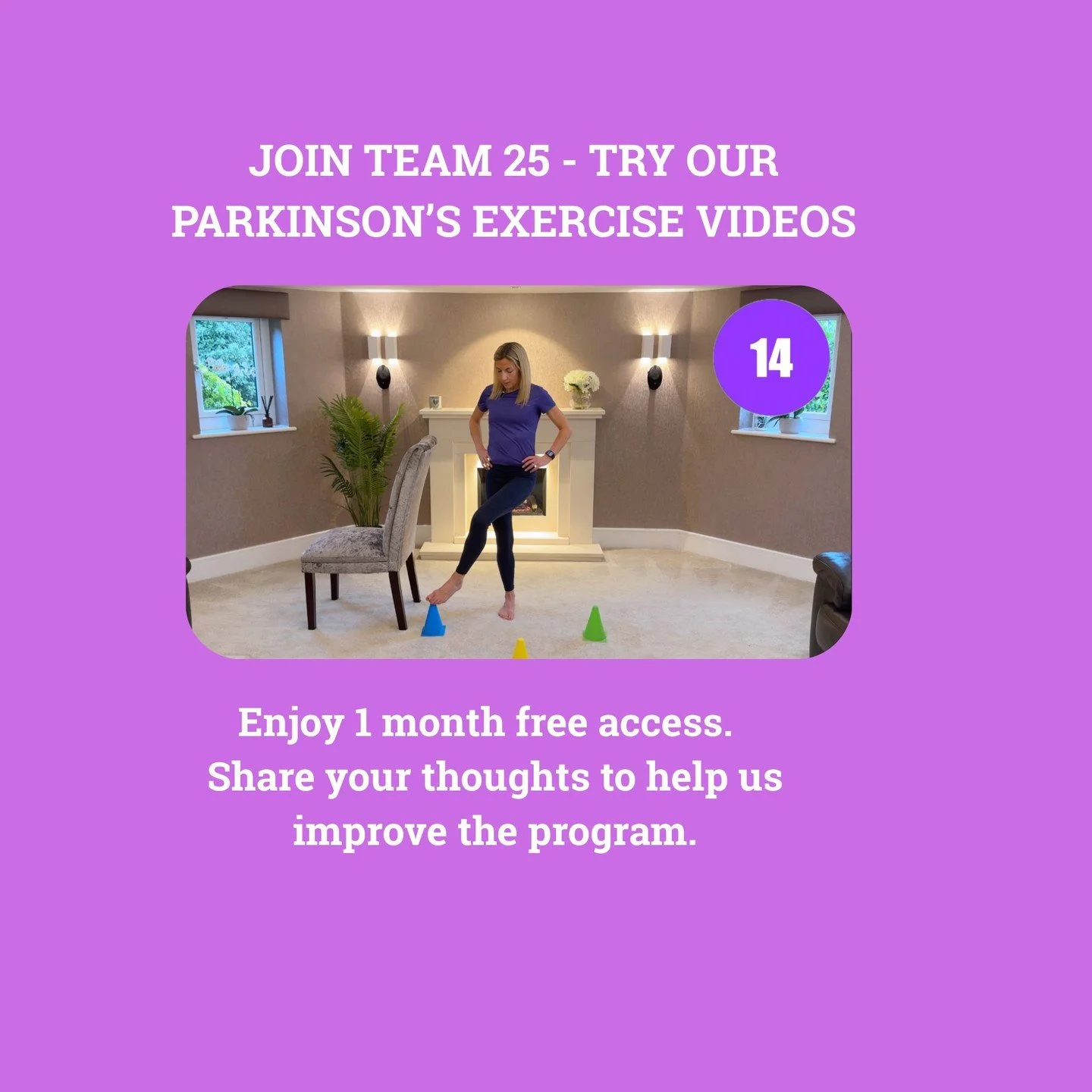 Try Our Parkinson&rsquo;s Exercise Videos at Home 💜 Join Team 25

We&rsquo;re creating an online exercise program designed specifically for people living with Parkinson&rsquo;s &mdash; and we&rsquo;re opening 25 places to help shape it.

Our aim is 