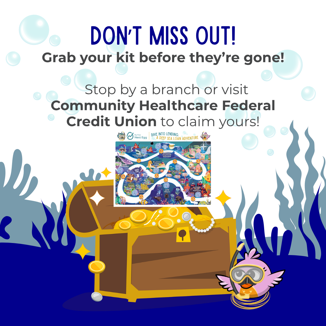 Don’t Miss Out!" Visit a Community Healthcare FCU branch to claim your kit. Features a treasure chest and a preview of the underwater adventure map.