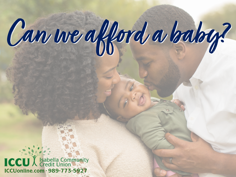 Can We Afford a Baby?&nbsp;