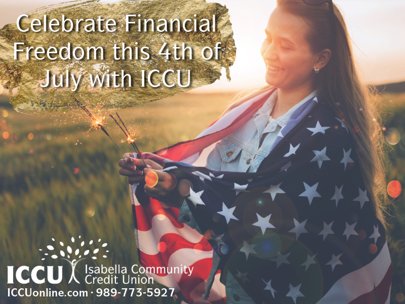 Celebrate Financial Freedom this 4th of July with&nbsp;ICCU