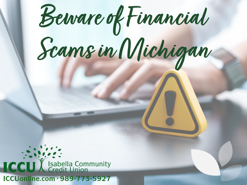 Beware of Financial Scams in Michigan: Protect Yourself and Your Money