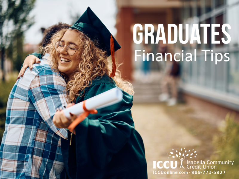 Graduation Season: Financial Tips for High School and College Grads