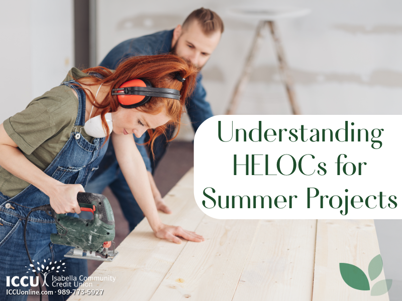 Understanding HELOCs for Summer Projects