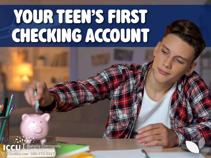 Your Teen’s First Checking Account: What They Should Know