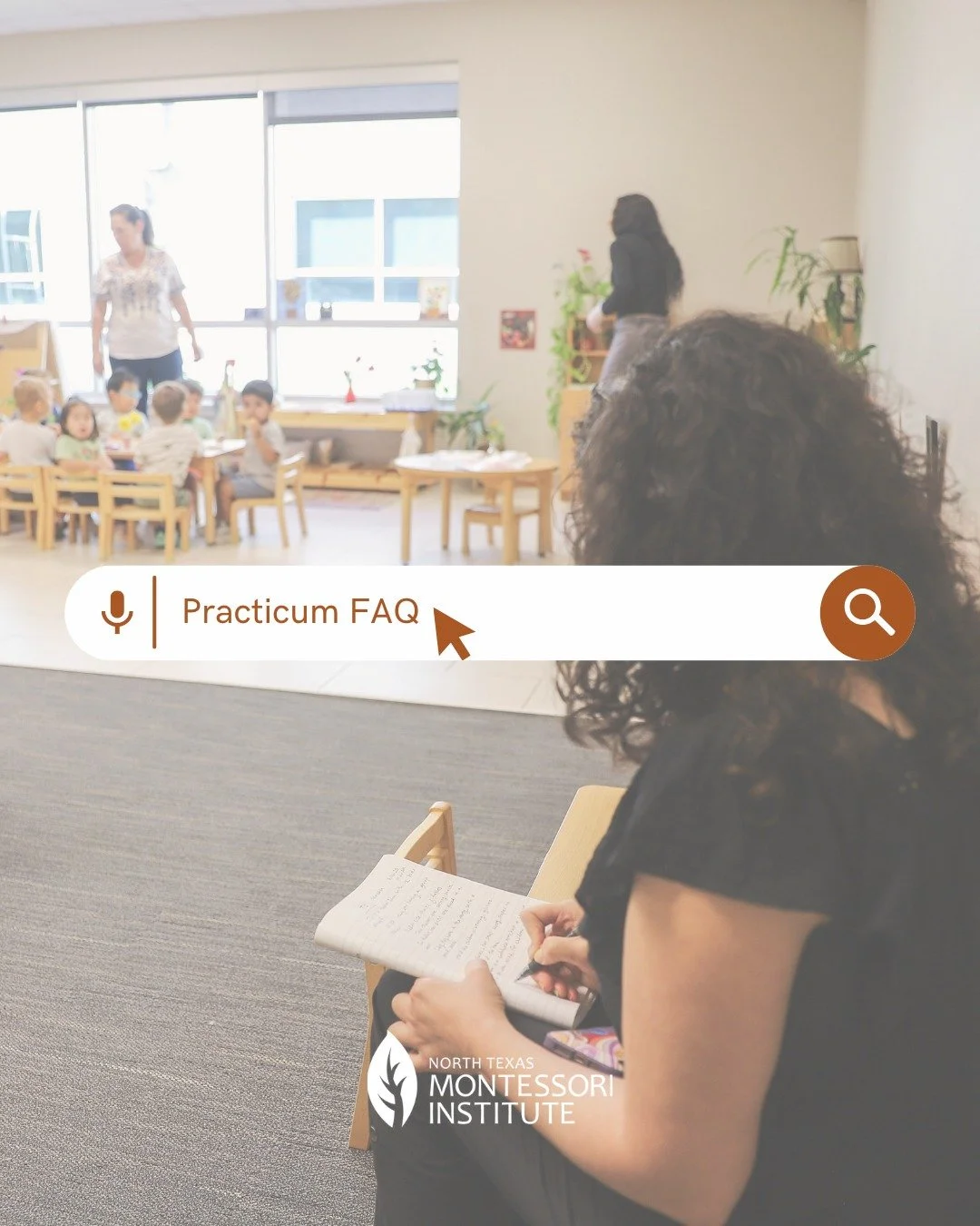 What does the practicum phase look like at the North Texas Montessori Institute? 
Swipe to explore some of the most common questions about this hands-on phase of our Early Childhood Course, from placement requirements to program expectations.
Ready