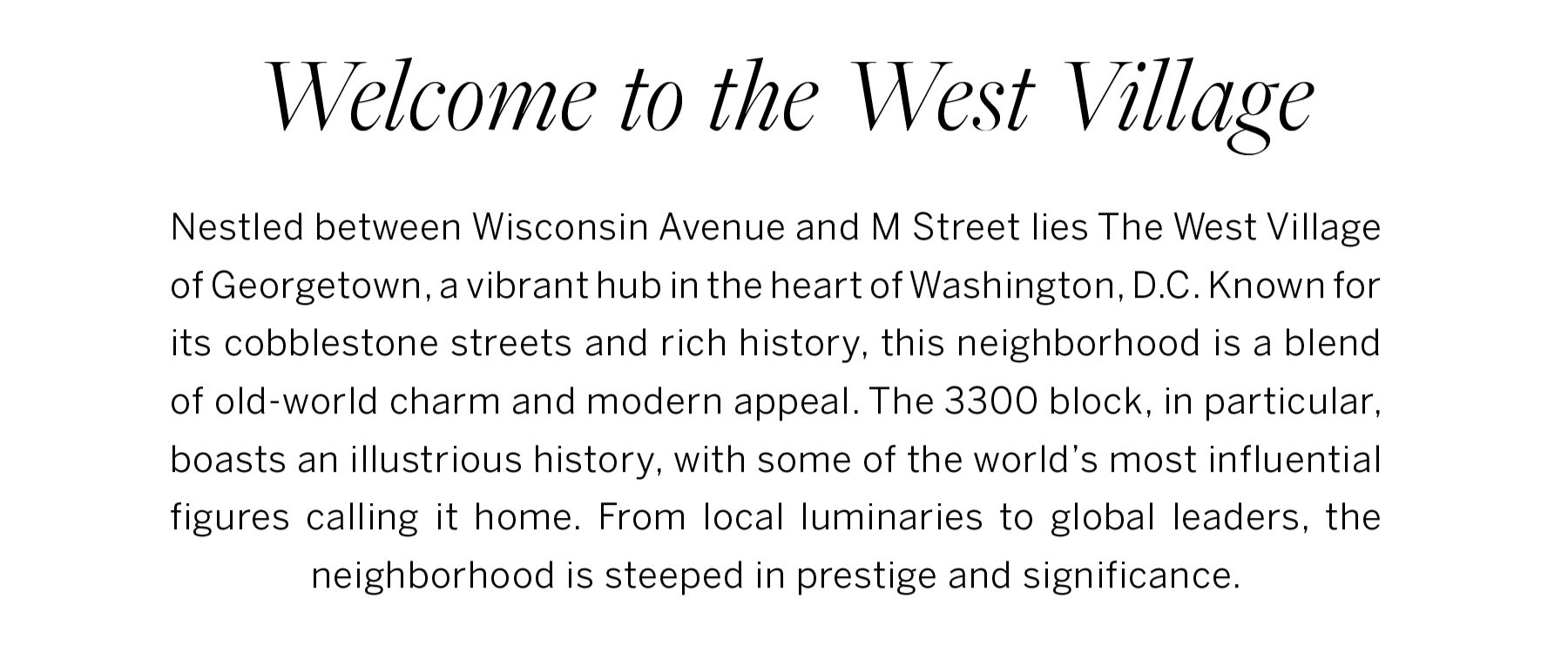 A welcome sign for the West Village neighborhood in Washington, D.C., mentioning its location between Wisconsin Avenue and M Street, describing its charm and history, and noting the 3300 block as historically significant.