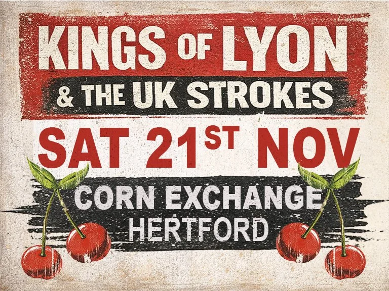 Kings of Lyon / UK Strokes