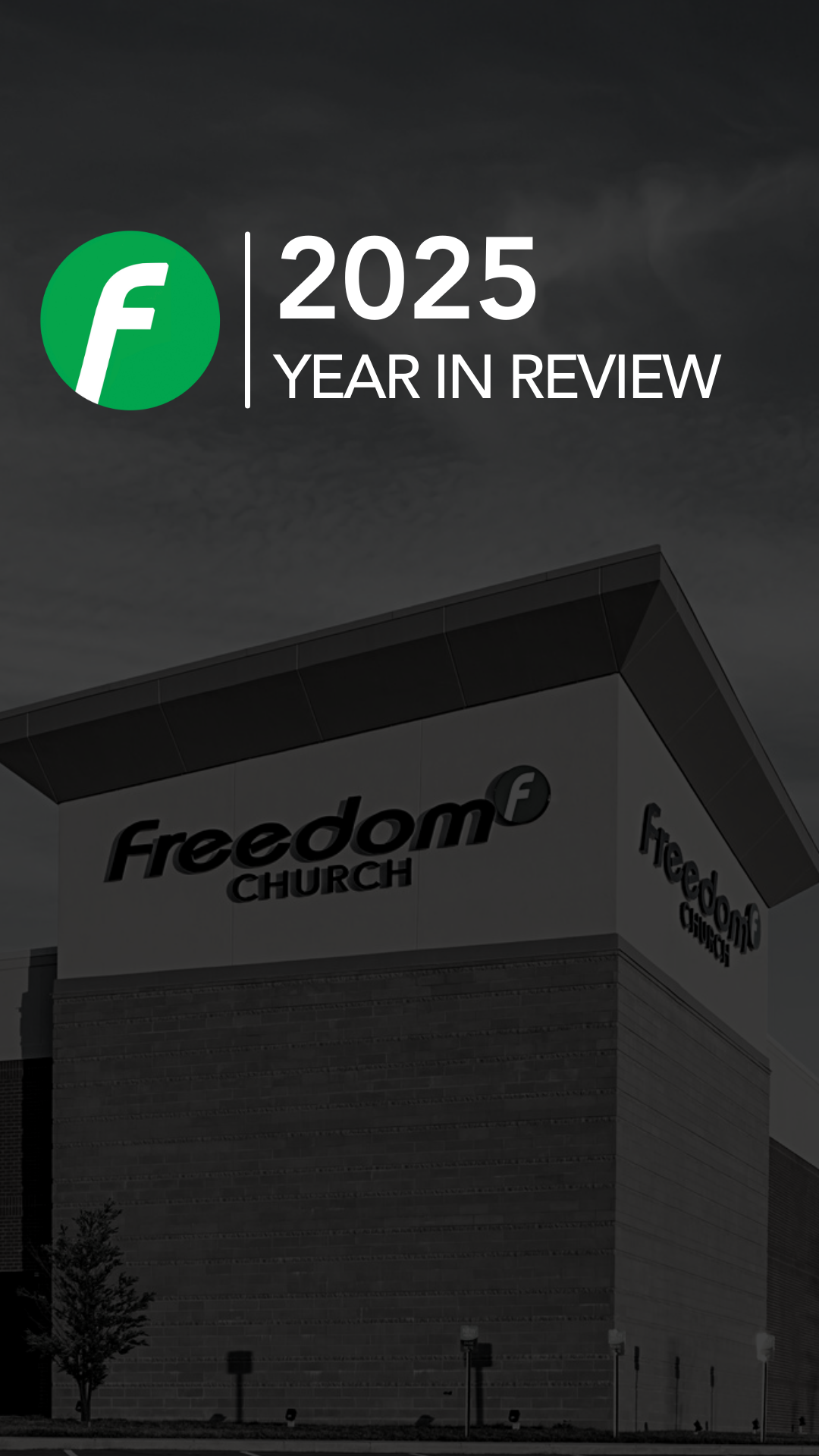 Cover page for Freedom Church's 2025 Year in Review report showing the church's building and the publication title.