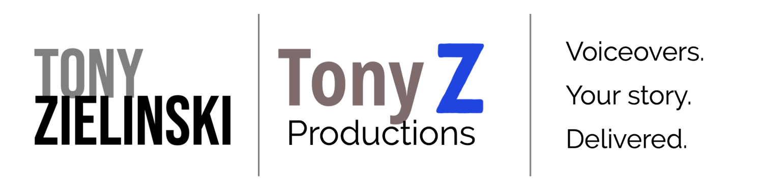 Tony Zielinski • Tony Z Productions • Voice Talent •  Voiceovers • Voice Acting