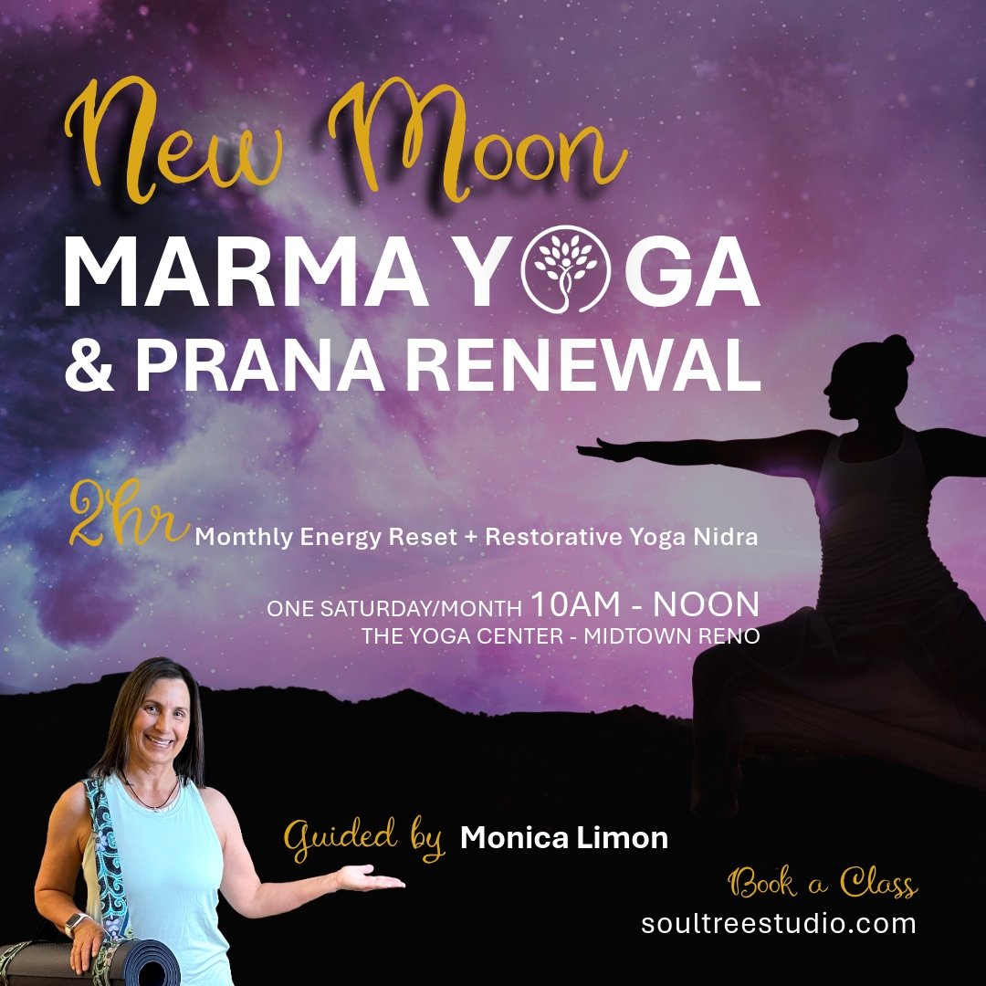 New Moon Marma Yoga &amp; Prana Renewal
✨ Saturday, March 14, 2026
10:00 AM  12:00 PM
The Yoga Center @yogacenterreno
720 Tahoe StreetReno, NV, 89509

BOOK A CLASS AT: http://soultreestudio.com - link in bio.

This monthly gathering is a deeply nouri