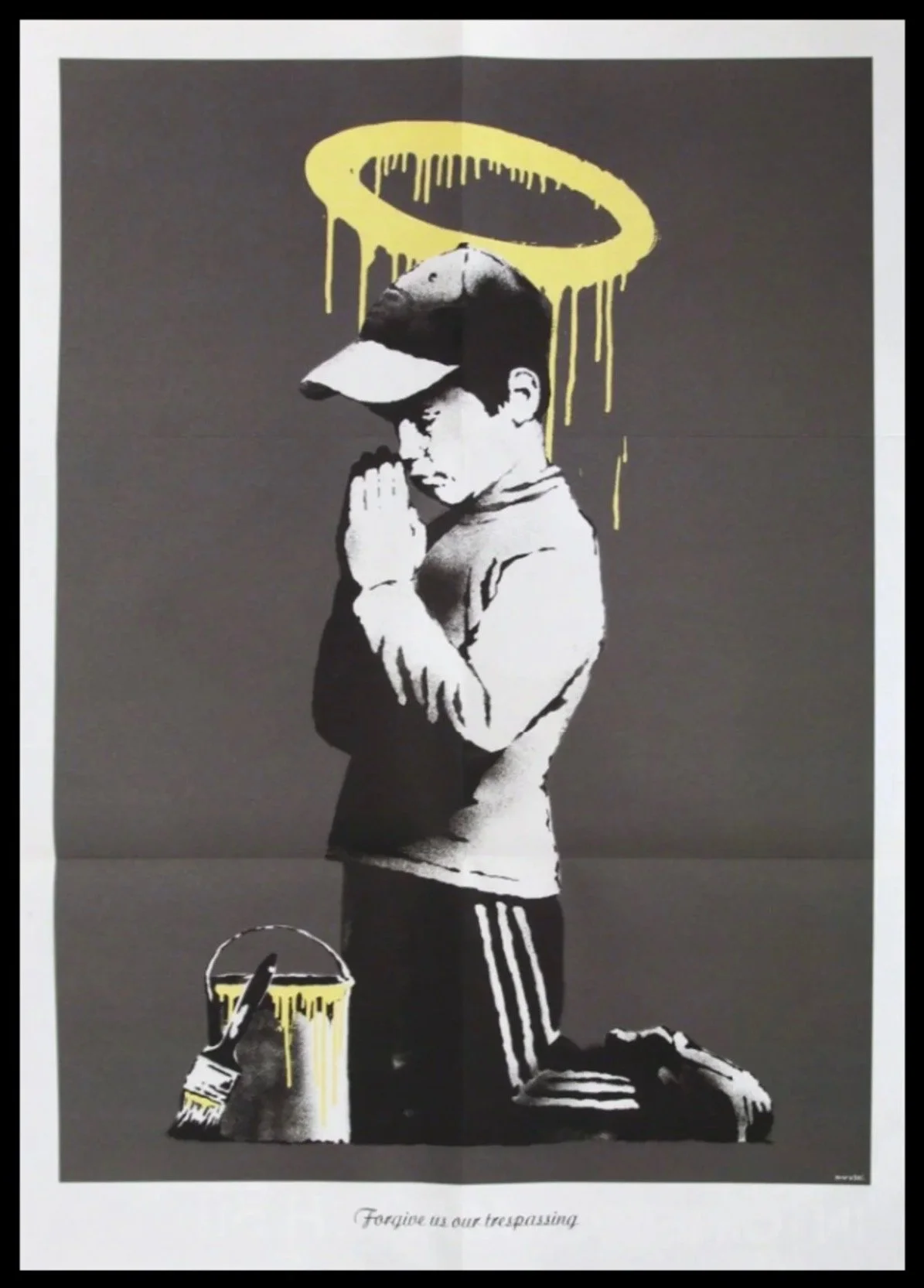 BANKSY "Forgive Us Our Trespassing" Offset Lithograph 23 1/2" x 16 1/2" $5000