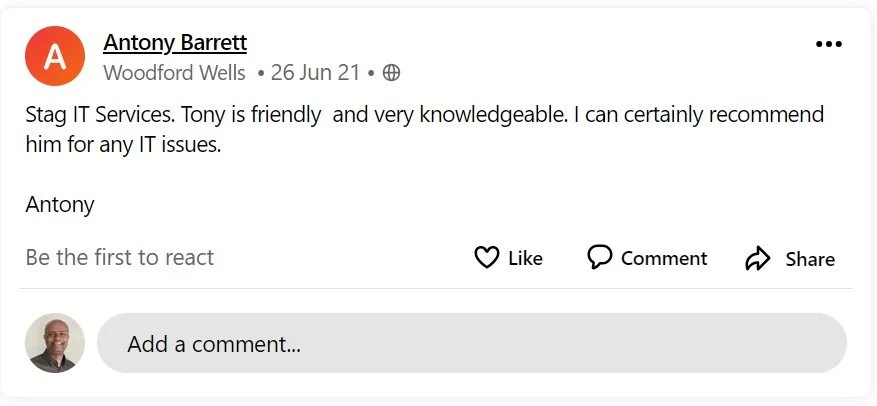 LinkedIn post by Antony Barrett recommending Tony from Stag IT Services for IT issues, dated June 26, 2021.
