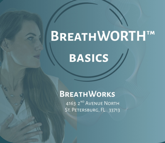 BreathWORTH™ Basics