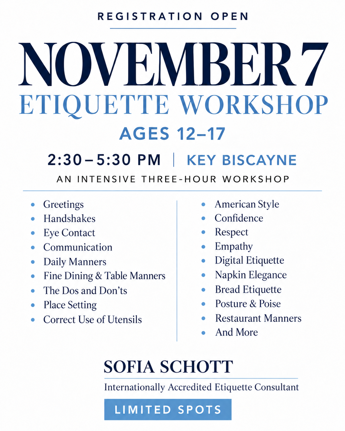 Etiquette, Manners, Self-confidence, & Social Skills Workshop: Saturday, November 7  - Key Biscayne. Ages 12-17.  Boys & Girls.