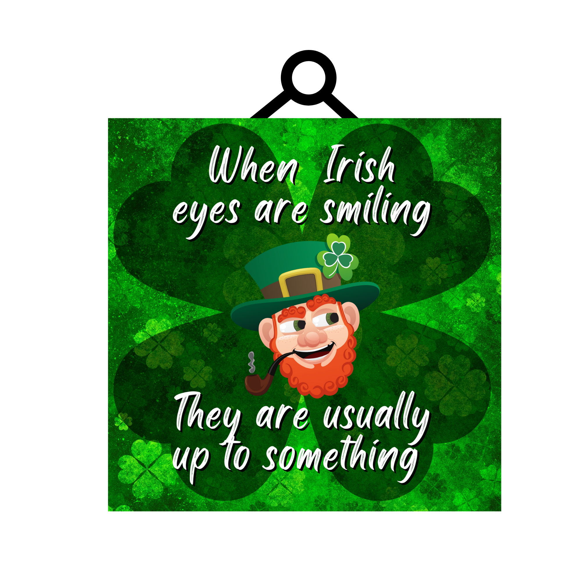 WS1804whenirisheyesaresmilinghanger2.png
